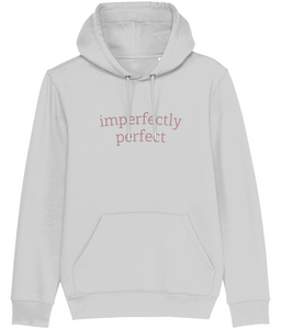 imperfectly perfect Hoodie