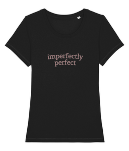 imperfectly perfect Ladies Tee